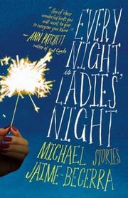 Cover of: Every night is ladies' night: stories