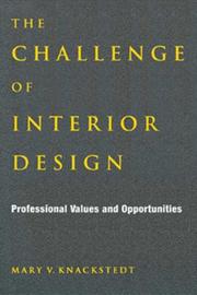 Cover of: The Challenge of Interior Design by Mary V. Knackstedt