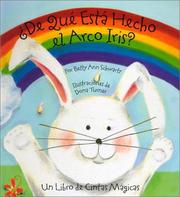 Cover of: ¿De qué está hecho el arco Iris? by Betty Ann Schwartz