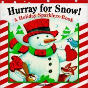 Cover of: Hurray for Snow!: A Holiday Sparklers Book