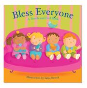 Cover of: Bless Everyone: A Touch And Feel Book