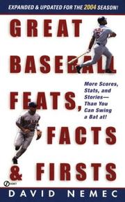 Cover of: Great Baseball Feats, Facts and Firsts by David Nemec