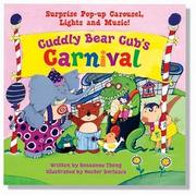 Cover of: Cuddly Bear Cubs Carnival by Roseanne Thong