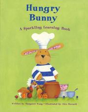 Cover of: Hungry Bunny by Margaret Wang