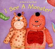 Cover of: I See a Monster! (Touch & Feel)