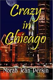 Cover of: Crazy in Chicago by Norah-Jean Perkin, Norah-Jean Perkin