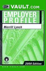 Cover of: Merrill Lynch: The VaultReports.com Employer Profile for Job Seekers (Vault.Com Employer Profile)