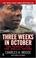 Cover of: Three Weeks in October