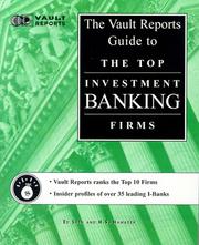 Cover of: The Vault Reports Guide to the Top Investment Banking Firms