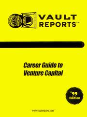 Vault.Com Career Guide to Venture Capital (Vault Reports Career Guide to) by Vault Report