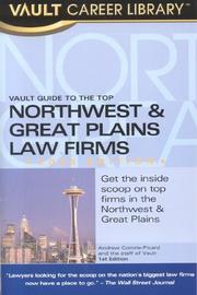Cover of: Vault Guide to the Top Northwest & Great Plains Law Firms