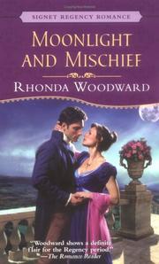 Cover of: Moonlight and Mischief by Rhonda Woodward