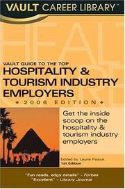 Cover of: Vault Guide to the Top Hospitality & Tourism Employers, 2006 Edition (Vault Guide to the Top Hospitality & Leisure Employers) by Tyya N. Turner