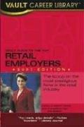 Cover of: Vault Guide to the Top Retail Employers, 2007 Edition (Vault Guide to the Top Retail Employers)