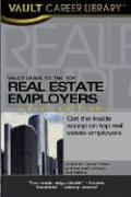 Cover of: Vault Guide to the Top Real Estate Employers, 2007 Edition (Vault Guide to the Top Real Estate Employers) by Vault Editors, Vault Editors