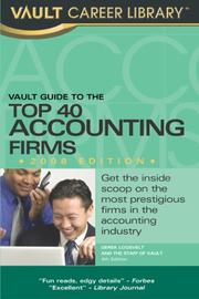 Cover of: Vault Guide to the Top 40 Accounting Firms: 4th Edition (Vault Guide to the Top Accounting Firms)