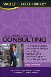 Vault career guide to consulting by Laura Walker Chung, Eric Chung