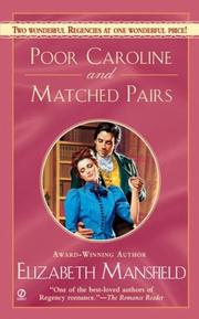 Cover of: Poor Caroline / Matched Pairs by Elizabeth Mansfield