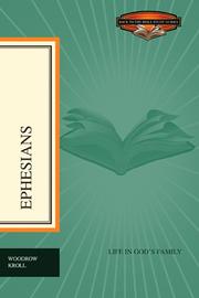 Cover of: Ephesians: Life in God's Family (Back to the Bible Study Guides)