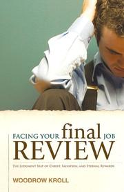 Cover of: Facing Your Final Job Review: The Judgment Seat of Christ, Salvation, and Eternal Rewards