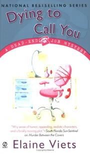 Cover of: Dying to call you: a dead-end job mystery