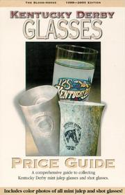 Cover of: Kentucky Derby Glasses Price Guide 1999-2000 Edition (Kentucky Derby Glasses Price Guide)