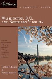 Cover of: Washington D.C. and Northern Virginia: Great Destinations by Debbie K. Hardin, Nathan Borchelt