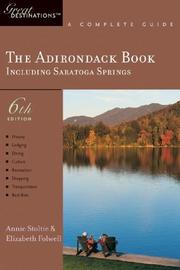 Cover of: The Adirondack Book: Great Destinations: A Complete Guide, Including Saratoga Springs, Sixth Edition (Great Destinations)