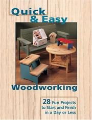 Cover of: Quick & Easy Woodworking by Shady Oak Press