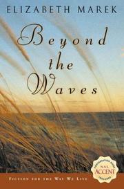Cover of: Beyond the waves by Elizabeth Marek