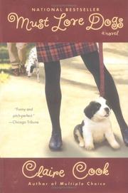 Cover of: Must love dogs by Claire Cook, Claire Cook