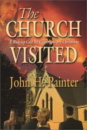 Cover of: The Church Visited by Painter, John.