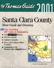 Cover of: Thomas Guide 2001 Santa Clara County: Street Guide and Directory (Santa Clara County Street Guide and Directory)