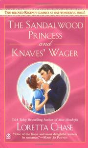 Cover of: The Sandalwood Princess and Knaves' Wager by Loretta Lynda Chase