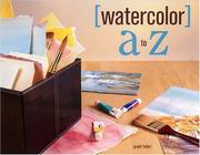 Cover of: Watercolor A to Z