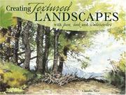 Cover of: Creating Textured Landscapes With Pen, Ink and Watercolor by Claudia Nice