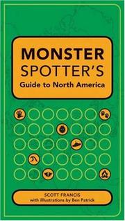Cover of: Monster Spotter's Guide to North America by Scott Francis