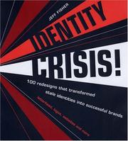 Cover of: Identity Crisis: 50 Redesigns That Transformed Stale Identities into Successful Brands