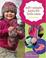 Cover of: Soft + Simple Knits For Little Ones