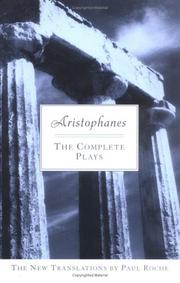 Cover of: The  complete plays by Aristophanes