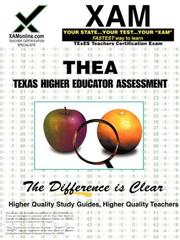 Cover of: Thea Texas Higher Educator Assessment by Sharon Wynne