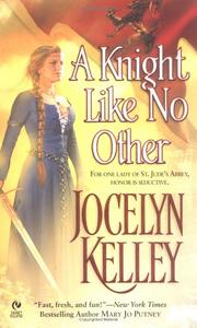 Cover of: A knight like no other by Jocelyn Kelley