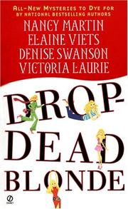 Cover of: Drop-dead blonde by Nancy Martin ... [et al.].