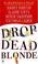 Cover of: Drop-dead blonde