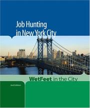 Cover of: Job Hunting in New York City, 2nd Edition (WetFeet in the City)