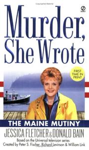 Cover of: The Maine mutiny: a murder, she wrote mystery : a novel