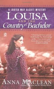 Cover of: Louisa and the country bachelor: a Louisa May Alcott mystery