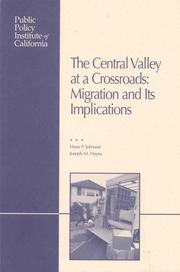 Cover of: The Central Valley at a Crossroads: Migration and Its Implications