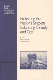 Protecting the Nation's Seaports by Jon D. Haveman, Jon D. Haveman, Howard J. Shatz
