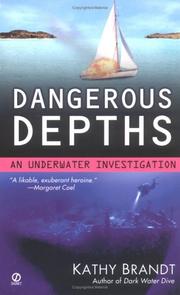 Cover of: Dangerous depths by Kathy Brandt